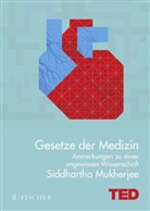 Siddhartha Mukherjee - Gesetze der Medizin