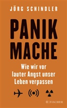 Jörg Schindler - Panikmache