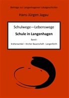 Hans-Jürgen Jagau - Schulwege - Lebenswege