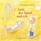 Will Gmehling, Wiebke Oeser, Wiebke Oeser - Gott, der Hund und ich