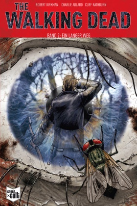 Robert Kirkman, Charlie Adlard - The Walking Dead - Ein langer Weg