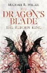 Michael Miller, Michael R. Miller - The Dragon's Blade