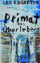 Les Edgerton - Primat des Überlebens