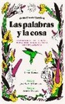 Las palabras y la cosa: Un paseo erudito y sugerente por las posibilidades eróticas de nuestra lengua