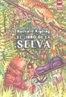 Rudyard Kipling - EL LIBRO DE LA SELVA