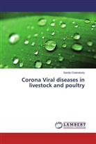 Sandip Chakraborty - Corona Viral diseases in livestock and poultry