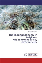 Thomas Rooselaer - The Sharing Economy in Belgium - the commons as key differentiator