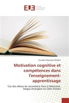 Kouadio N'guessan Norbert - Motivation cognitive et compétences dans l'enseignement-apprentissage