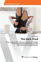 Tina Glöggler - The Dark Triad
