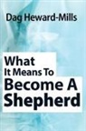 Dag Heward-Mills - What it means to become a Shepherd