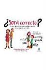 Concha Blanco, María Canosa, Paula Mayor Agrelo - ¿Será correcto?