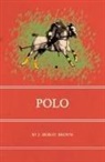 J. Moray Brown - Polo