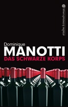 Dominique Manotti, Andrea Stephani - Das schwarze Korps