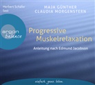 Maj Günther, Maja Günther, Claudia Morgenstern, Herbert Schäfer - Progressive Muskelrelaxation, 1 Audio-CD (Hörbuch)