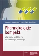 Ger Geisslinger, Gerd Geisslinger, Sabine Menzel, Erns Mutschler, Ernst Mutschler, Peter Ruth... - Pharmakologie kompakt