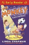 Linda Chapman, Sam Hearn, Sam Hearn - Early Reader: Mr Monkey Plays Football