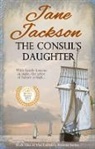 Jane Jackson, Jackson Jane - Consul''s Daughter