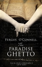 Fergus O Connell, Fergus O'Connell, Fergus O''connell - The Paradise Ghetto