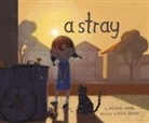Michael Wang, Michael Wang, Neal Sharp - Stray