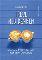 Tammy Nelson - Treue neu denken