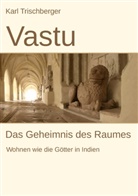 Karl Trischberger - Vastu
