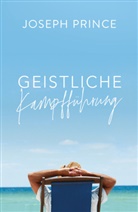 Joseph Prince - Geistliche Kampfführung