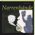 Christian Adam - Narrenhände