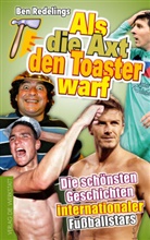 Ben Redelings - Als die Axt den Toaster warf