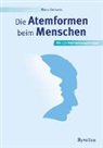 Marco Gerhards - Die Atemformen beim Menschen