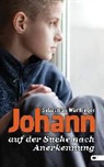 Sebastian Würdinger - Johann auf der Suche nach Anerkennung