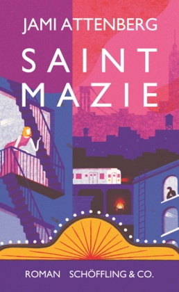 Jami Attenberg - Saint Mazie - Roman