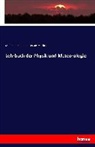 Claude Servais Mathias Pouillet, M ) Pouillet (Claude Servais Mathias, M. Pouillet (Claude Servais Mathias, M. ) Pouillet (Claude Servais Mathias, M.) Pouillet (Claude Servais Mathias - Lehrbuch der Physik und Meteorologie