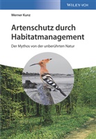 Werner Kunz, Josef H. Reichholf - Artenschutz durch Habitatmanagement