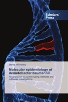Marwa M Shalaby, Marwa M. Shalaby, Marwa M.Shalaby - Molecular epidemiology of Acinetobacter baumannii
