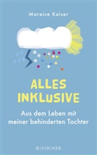 Mareice Kaiser - Alles inklusive