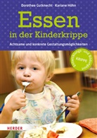 Dorothe Gutknecht, Dorothee Gutknecht, Dorothee (Prof. Gutknecht, Dorothee (Prof.) Gutknecht, Kariane Höhn, Gudrun De Maddalena... - Essen in der Kinderkrippe