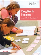 Birgitt Berger, Birgitta Berger, Lilo Eßwein, Michae Klein-Landeck, Michael Klein-Landeck, Michael Klein-Landeck (Privatdozent)... - Englisch lernen nach Maria Montessori