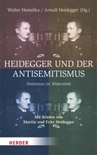Heidegger, Heidegger, Arnulf Heidegger, Walte Homolka, Walter Homolka - Heidegger und der Antisemitismus