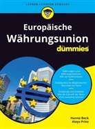 Hann Beck, Hanno Beck, Aloys Prinz - Europäische Währungsunion für Dummies