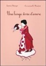 Laetitia Bourget, BOURGET LAETITIA, Emmanuelle Houdart, HOUDART / BOURGET, LAETITIA BOURGET - UNA LUNGA STORIA D AMORE