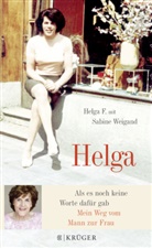 Helga F., Sabine Weigand - Helga