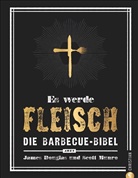 Jame Douglas, James Douglas, Scott Munro - Es werde Fleisch