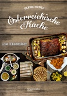Bernie Rieder - Österreichische Küche - Die Klassiker