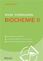 Susanne Katharina Hemschemeier, Frank Schmidt - Wiley-Schnellkurs Biochemie II