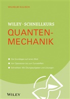 Regine Freudenstein, Regine (Dr.) Freudenstein, Wilhel Kulisch, Wilhelm Kulisch - Wiley-Schnellkurs Quantenmechanik