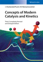 I Chorkendorff, Ib Chorkendorff, J W Niemantsverdriet, J. W. Niemantsverdriet, Johannes W. Niemantsverdriet - Concepts of Modern Catalysis and Kinetics