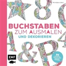Franziska Kühne - Buchstaben zum Ausmalen und Dekorieren
