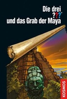André Marx, Silvia Christoph - Die drei ??? und das Grab der Maya