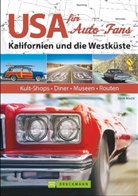 Björn Marek - USA für Auto-Fans: Kalifornien und die Westküste