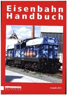 Alfred Horn - Eisenbahn Handbuch 2016